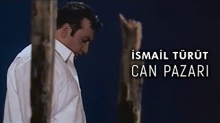 İsmail Türüt  Can Pazarı Official Video [upl. by Edieh]