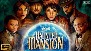 Haunted Mansion 2023 Movie HD  LaKeith Stanfield  Haunted Mansion Full Film Review amp Facts [upl. by Caralie293]