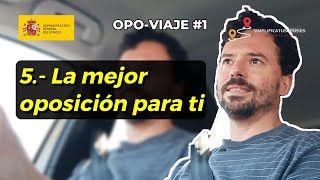 🎯 Elige LA MEJOR OPOSICIÓN para ti  Cosas que te conviene saber antes de opositar nº5  OV1 [upl. by Ameluz256]