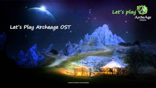 Let´s Play ArcheAge OST  Marianople City amp Region Theme [upl. by Nnainot]