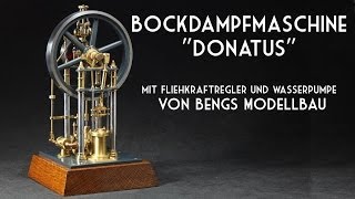 Bockdampfmaschine quotDonatusquot mit Fliehkraftregler von Bengs Modellbau [upl. by Iggem]