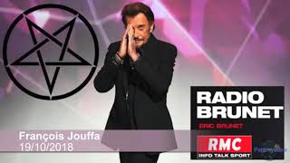 François Jouffa sur RMC sur Johnny Hallyday quotJai signé un pacte avec le Diablequot 19102018 [upl. by Anak]