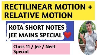 Rectilinear motion Relative motion kota short notes jee mains special❤ Physics l Class 11 jeeneet [upl. by Jard]