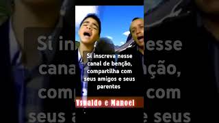 Ysnaldo e Manoel hinos fe adoração louvores gospelmusic deus hinosgospel aquemdeuspromete [upl. by Brnaby]