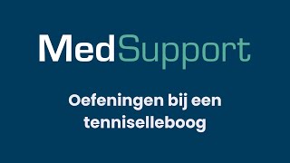 Oefeningen bij tenniselleboog klachten  Fysiotherapie MedSupport [upl. by Atirrehs]