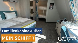 Mein Schiff 7 Familienkabine Außen 7001 ⚓️ [upl. by Randolf]