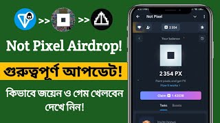 Not pixel Not pixel airdrop Not pixel airdrop bangla Not pixel how to play Airdrop [upl. by Gawen785]