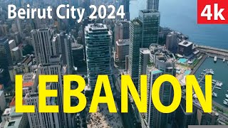 Beirut City 2024  Lebanon 4K By Drone [upl. by Darrell815]