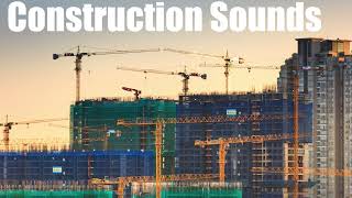 Construction Sounds  1 Hour [upl. by Oirobil]