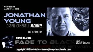 Ep 422 FADE to BLACK Jimmy Church w Jonathan Young PhD Mythology in Alien Cinema LIVE [upl. by Hsekin556]