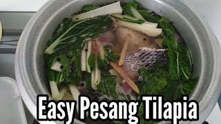 Pesang Tilapia  How to cook pesang tilapia  Taste Buds PH [upl. by Ylrebmi377]