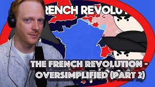 Chicagoan Reacts to The French Revolution  OverSimplified Part 2 by OverSimplified [upl. by Francis]