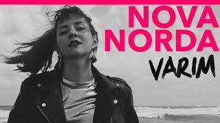 Nova Norda  Varım Official Video [upl. by Milly]