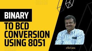 Binary to BCD conversion using 8051 Microcontroller [upl. by Seena484]