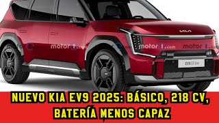 Nuevo Kia EV9 2025 básico 218 CV batería menos capaz… ¡baja precio [upl. by Violetta891]