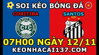 Soi Kèo Coritiba vs Santos 07h00 ngày 1211  KeoNhaCai137com [upl. by Einnal]