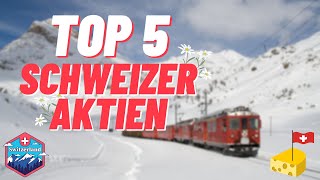 TOP 5 Schweizer Aktien  Gesamtmarkteinschätzung [upl. by Ahsed]