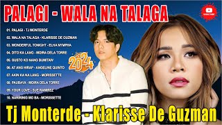 PALAGI X WALA NA TALAGA  Bagong OPM Hugot Ibig Kanta 2024  Tj Monterde Klarisse De Guzman [upl. by Anhej]