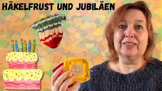 Häkelfrust und Jubiläen [upl. by Ahsena689]