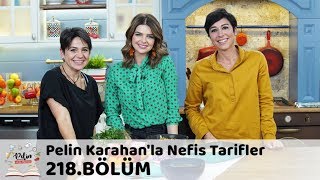 Pelin Karahanla Nefis Tarifler 218 Bölüm  17 Ekim 2018 [upl. by Elohc]