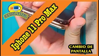 Iphone 11 Pro Max Cambio de Pantalla [upl. by Teews]