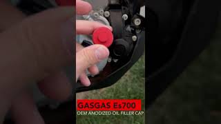 GASGAS ES 700 ANODIZED OIL FILLER CAP  MUST HAVE [upl. by Rokach]