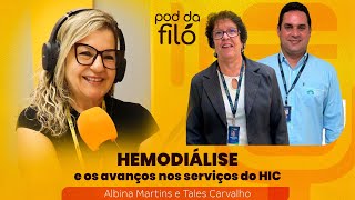 POD DA FILÓ  HEMODIÁLISE [upl. by Bramwell]