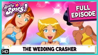 Totally Spies Season 6  Episode 7 The Wedding Crasher HD Full Episode [upl. by Adnirolc]