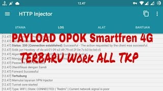 PAYLOAD OPOK Smartfren 4G Terbaru Work ALL TKP [upl. by Clarkson]