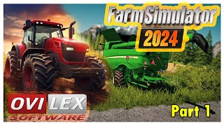 Farm Simulator 2024  Ovilex Software  Part 1 [upl. by Attlee]