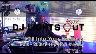 Fall Into Your Feelings  Hip Hop amp RampB Love Songs  Chill Vibes amp Blends  DJ Practice 019 [upl. by Sara-Ann]