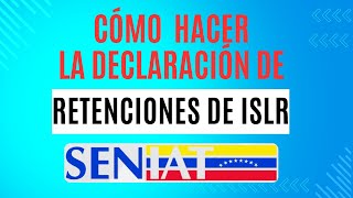 ¿Cómo hacer las retenciones del impuesto sobre la renta ISLR SENIAT 2024 [upl. by Lorne]