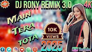 Old Hindi Song  Main Tera tota  DJ RONY REMIX  23 November [upl. by Shanahan]