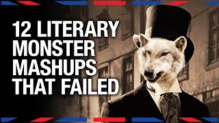 Failed Literary Monster Mashups  Anglophenia Ep 16 [upl. by Ainoval]