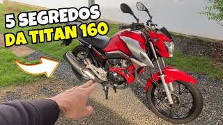 5 SEGREDOS DA TITAN 160 😱 VOCÊ VAI SE SURPREENDER [upl. by Nahor]