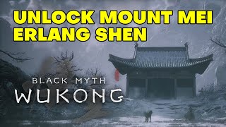 How to Reach Mount Mei and Fight Erlang Shen  Black Myth Wukong [upl. by Assiram]