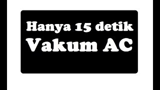 CARA MUDAH VAKUM AC DENGAN MEMANFAATKAN FREON UNIT OUTDOOR  VAKUM INSTALASI INDOOR [upl. by Eillit8]
