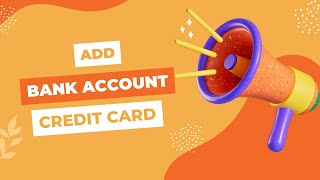 Add bank account or credit card [upl. by Aiuqram204]