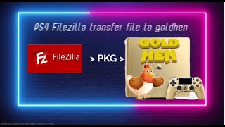 Filezilla FTP transfer PKG to PS4 goldhen install pkg demo [upl. by Etteniuq]