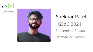 Shekhar Patel  GSoC 2024 September Status [upl. by Tedda]