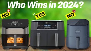 Best Air Fryers 2024 Who Is The NEW 1 [upl. by Aicilana]