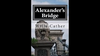 Alexanders Bridge By Willa Cather Full Hindi Audiobook [upl. by Euqirat]