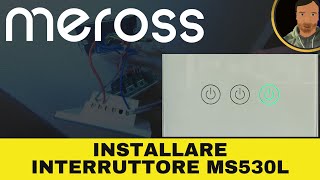 Installare meross Wifi Smart Interruttore Parete Italiana [upl. by Boland]