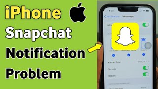 iPhone Snapchat Notification Problem  Snapchat Notifications Not Working Showing On iPhone [upl. by Fineman]