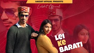 Lei Ke Barati  Lakshit Latest Pahari Dj Song 2024  Hit Himachali Songs [upl. by Annail]