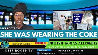 Kingston NMIA Jamaica  British Woman NMIA held with white substance  Deep Roots tv  UK news [upl. by Hamilah878]