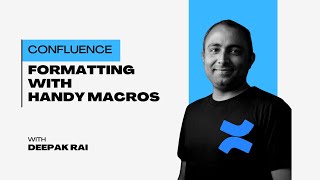 Confluence Formatting and Project Management with Handy Macros  Confluence Handy Macros  Atlassian [upl. by Vardon]