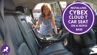 How to Install a Cybex Cloud T on an Isofix Base [upl. by Haakon]