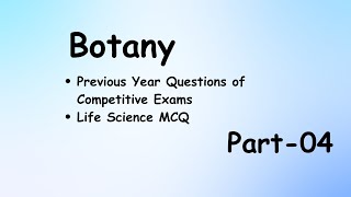 Botany Previous Year MCQ04Biology MCQLife science MCQNEETCUETTGTLife Science Classes [upl. by Olotrab]