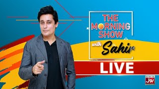 🔴 LIVE  The Morning Show With Sahir  How To Start Your Own Business  6th August 2024  BOL [upl. by Akinor]